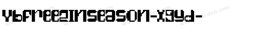 Ybfreezinseason-X9yd字体转换