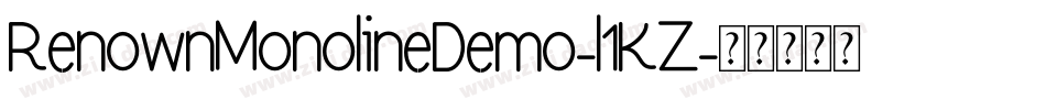 RenownMonolineDemo-l1KZ字体转换