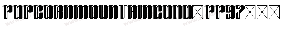 PopcornmountainCond-PP97字体转换