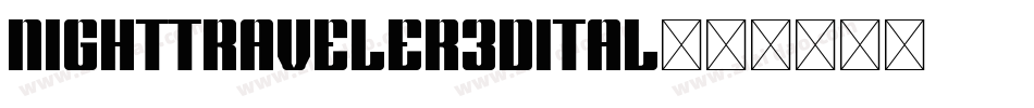 nighttraveler3dital字体转换