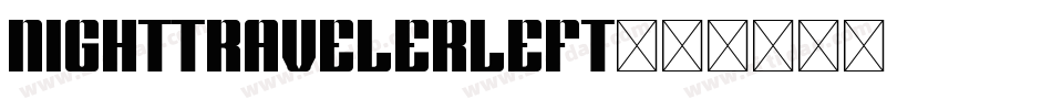 nighttravelerleft字体转换
