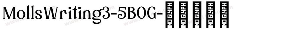 MollsWriting3-5BOG字体转换