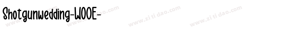 Shotgunwedding-W0OE字体转换