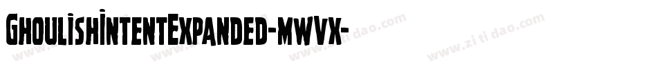 GhoulishIntentExpanded-mwvx字体转换
