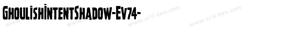 GhoulishIntentShadow-Ev74字体转换