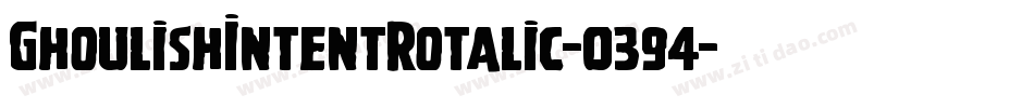 GhoulishIntentRotalic-0394字体转换
