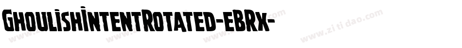 GhoulishIntentRotated-eBRx字体转换
