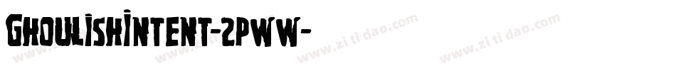 GhoulishIntent-2pww字体转换