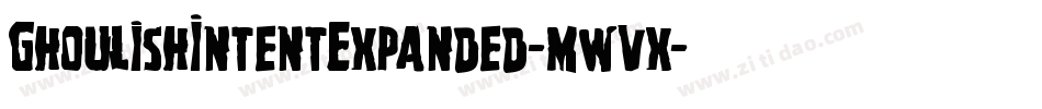 GhoulishIntentExpanded-mwvx字体转换