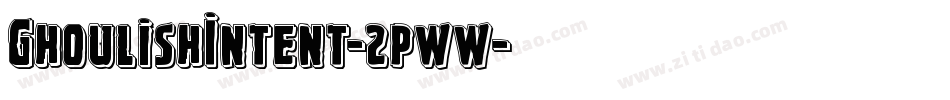 GhoulishIntent-2pww字体转换