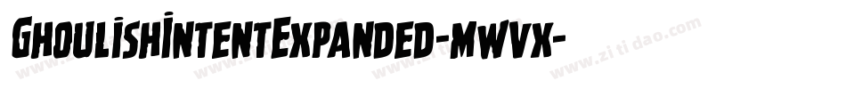 GhoulishIntentExpanded-mwvx字体转换
