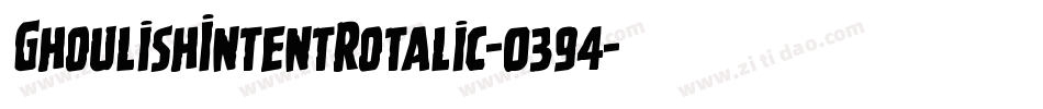 GhoulishIntentRotalic-0394字体转换