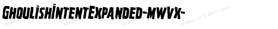 GhoulishIntentExpanded-mwvx字体转换