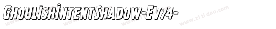 GhoulishIntentShadow-Ev74字体转换