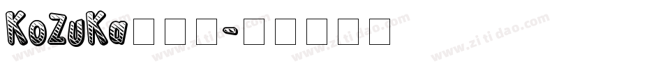 KoZuKa生成器字体转换