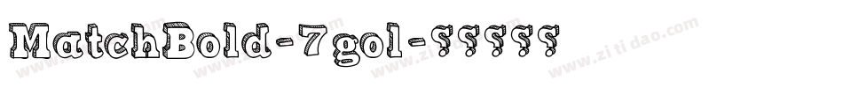 MatchBold-7gol字体转换