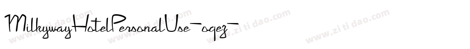 MilkywayHotelPersonalUse-oqez字体转换