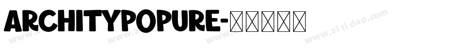ArchiTypoPure字体转换