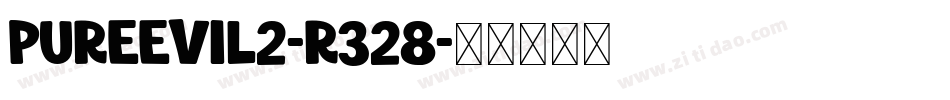 PureEvil2-r328字体转换