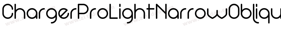 ChargerProLightNarrowOblique-Z5Ml字体转换