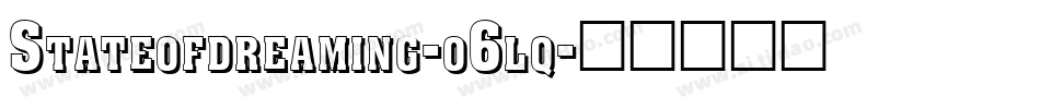 Stateofdreaming-o6lq字体转换