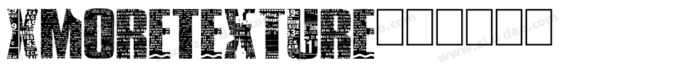 XMoreTexture字体转换