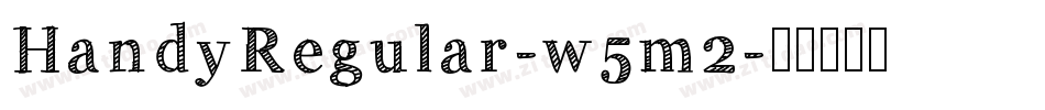 HandyRegular-w5m2字体转换