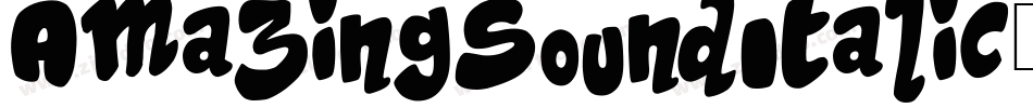AmazingSoundItalic-853D字体转换