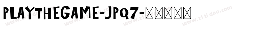 PlayTheGame-JPq7字体转换