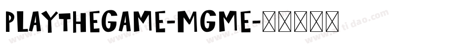 PlayTheGame-MGme字体转换