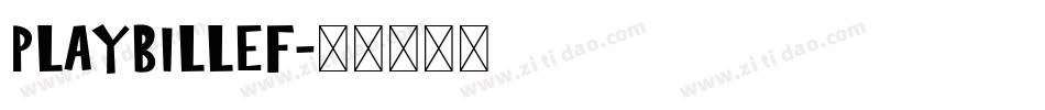 PlaybillEF字体转换