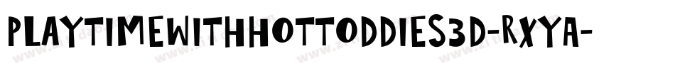 Playtimewithhottoddies3d-rxyA字体转换