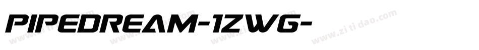 PipeDream-1Zwg字体转换
