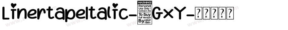LinertapeItalic-6GxY字体转换
