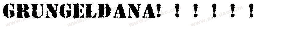 Grungeldana字体转换