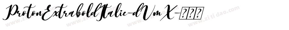 ProtonExtraboldItalic-dVmX字体转换