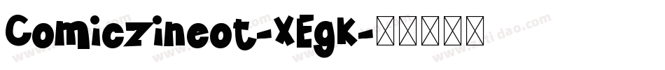 Comiczineot-XEgK字体转换
