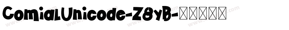 ComialUnicode-Z8yB字体转换