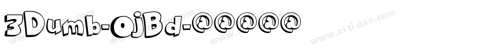 3Dumb-0jBd字体转换