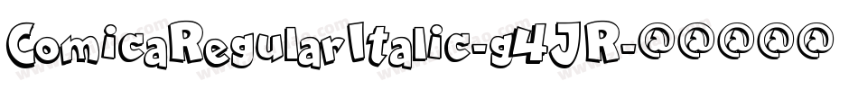 ComicaRegularItalic-g4JR字体转换