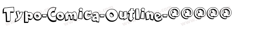 Typo-Comica-Outline字体转换