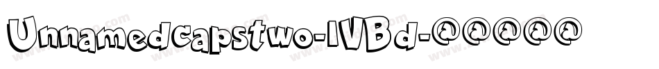 Unnamedcapstwo-lVBd字体转换
