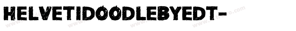 HelvetidoodlebyEdT字体转换