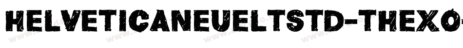 helveticaneueltstd-thexo字体转换