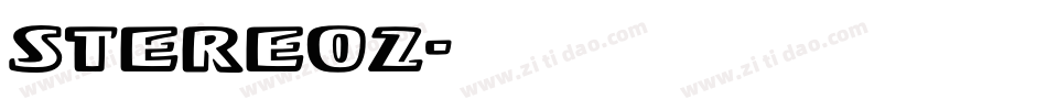 Stereoz字体转换