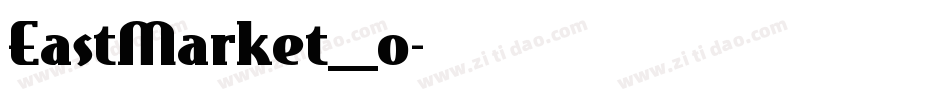 EastMarket_0字体转换