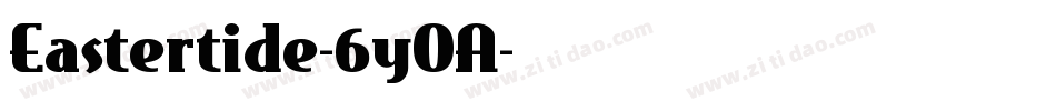 Eastertide-6yOA字体转换