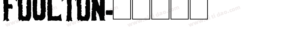 Foulton字体转换