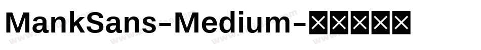 MankSans-Medium字体转换