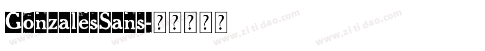 GonzalesSans字体转换